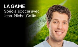 LA GAME: grande finale de la Coupe du monde de soccer avec Jean-Michel Collin